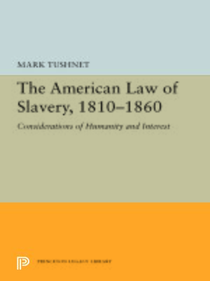 cover image of The American Law of Slavery, 1810-1860